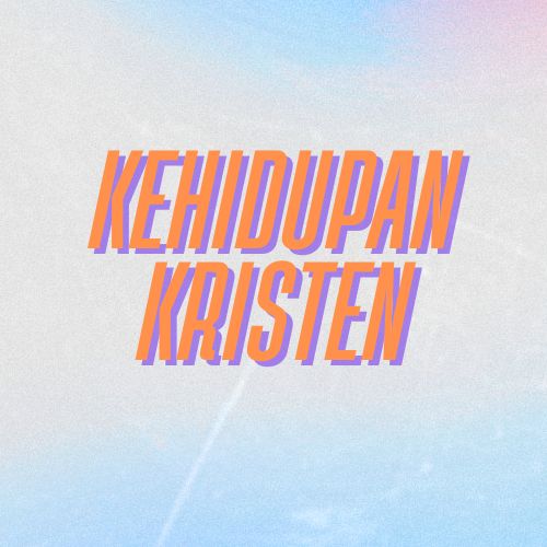 Kehidupan Kristen